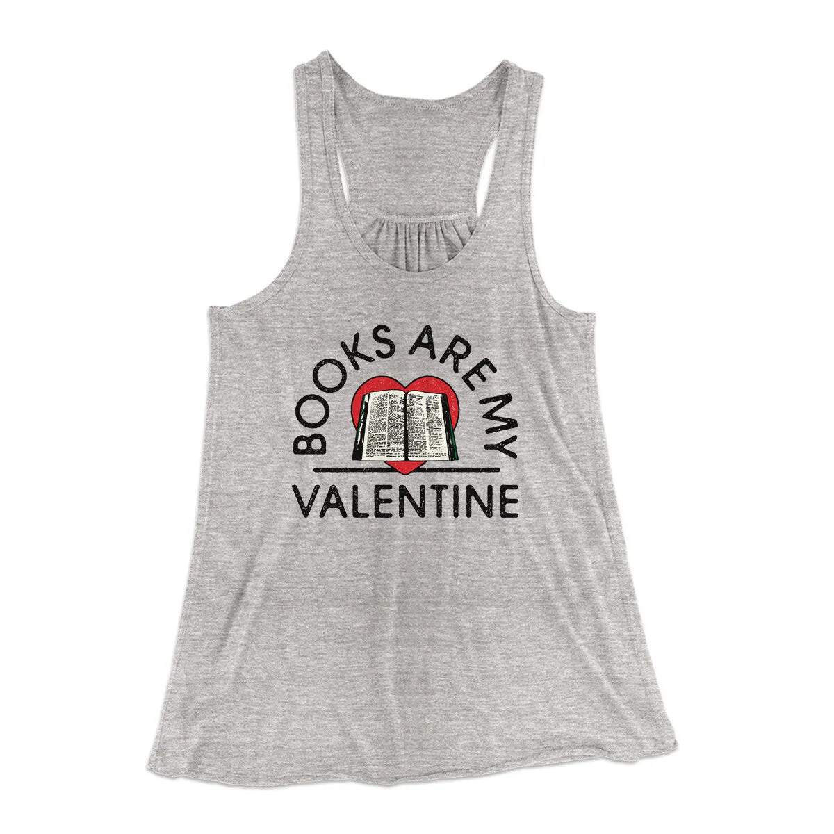 Books Are My Valentine Women's Flowey Racerback Tank Top